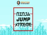 Ninja Jump Xtreme