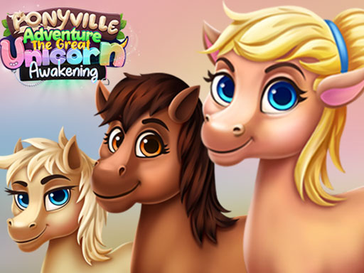 Ponyville Adventure: Das große Erwachen des Einhorns
